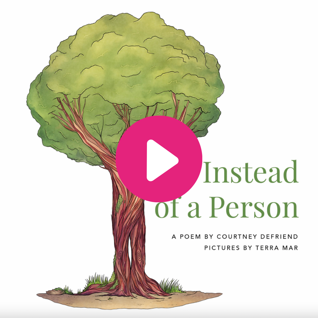"If Instead of a Person" by Courtney Defriend
